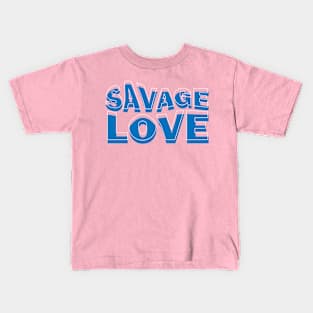 savage love bts Kids T-Shirt